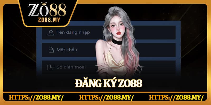 Đăng Ký Zo88
